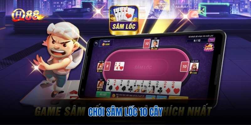 choi-sam-loc-10-cay