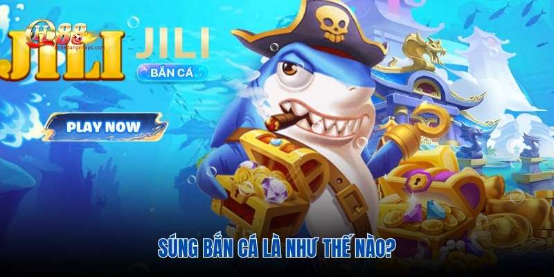 Súng bắn cá là gì