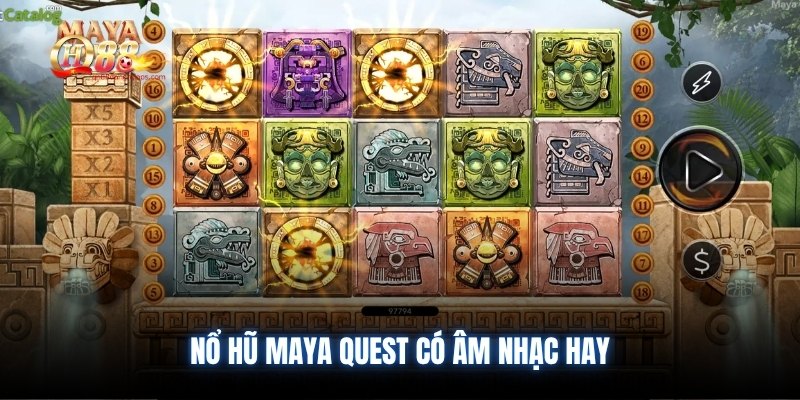 Âm nhạc siêu hay ở nổ hũ maya quest