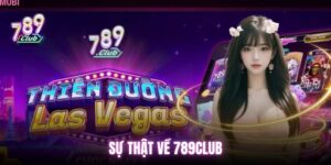 su-that-ve-789club