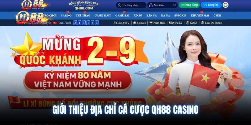 Giới thiệu địa chỉ cá cược QH88 casino