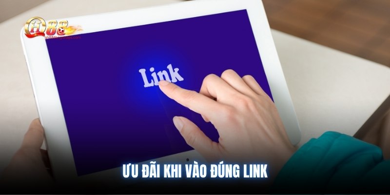 Ưu đãi khi vào đúng link